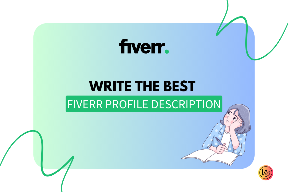 Write The Best Fiverr Profile Description – Made By Wahaj